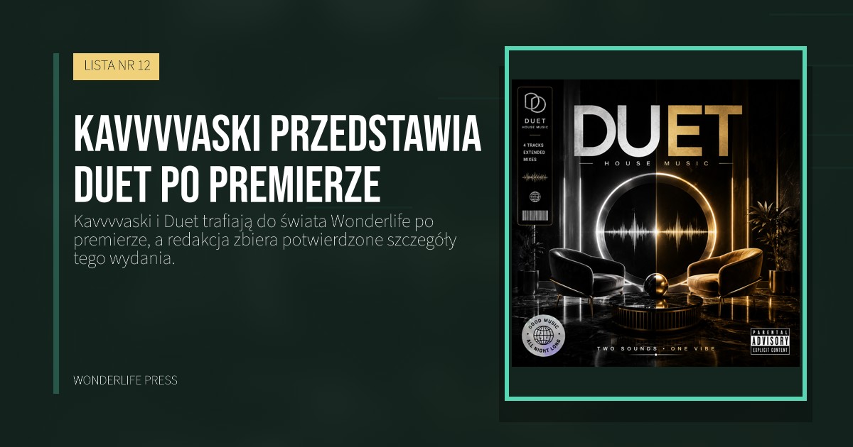 Wonderlife Press: Kavvvvaski przedstawia Duet po premierze. okładka wydawnictwa. LISTA NR 12.