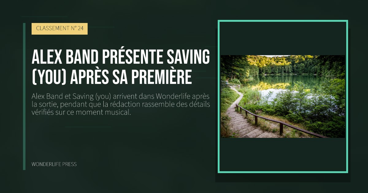 Wonderlife Press: Alex Band présente Saving (you) après sa première. pochette de la sortie. CLASSEMENT N° 24.