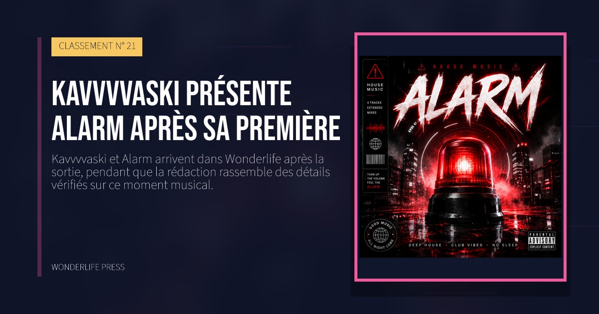 Wonderlife Press: Kavvvvaski présente Alarm après sa première. pochette de la sortie. CLASSEMENT N° 21.