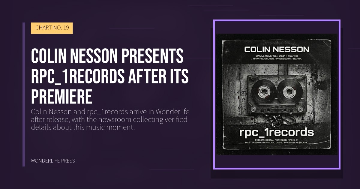 Wonderlife Press: Colin Nesson presents rpc_1records after its premiere. release artwork. CHART NO. 19.