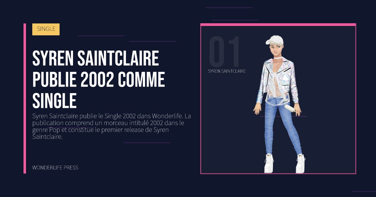 Wonderlife Press: Syren Saintclaire publie 2002 comme single. portrait des artistes. SINGLE.