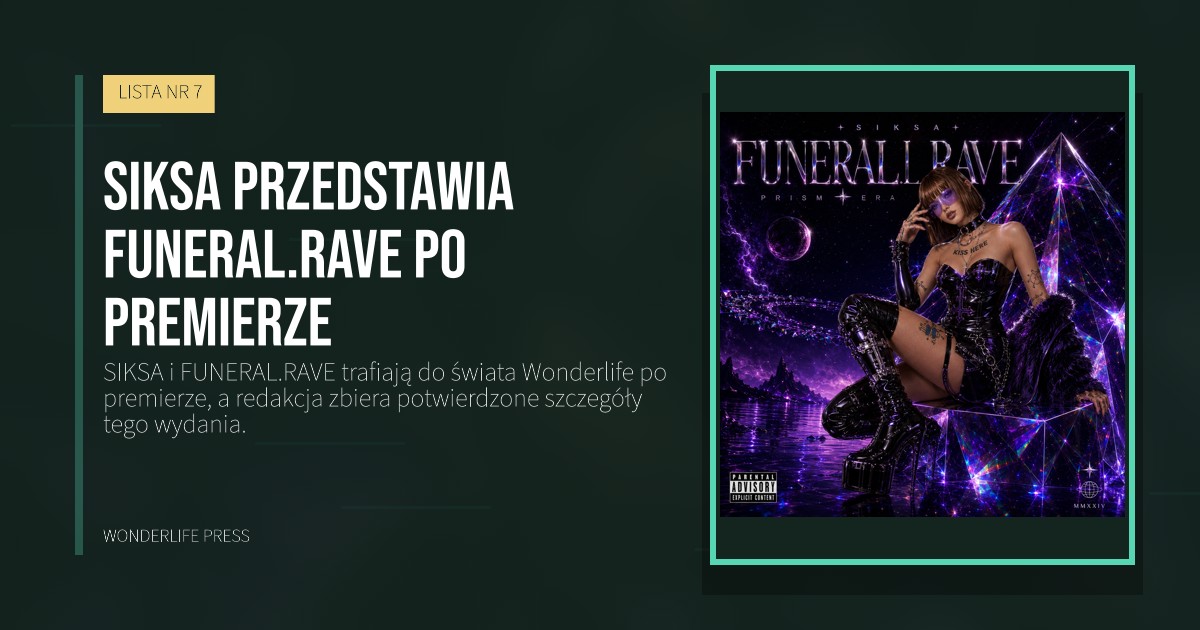 Wonderlife Press: SIKSA przedstawia FUNERAL.RAVE po premierze. okładka wydawnictwa. LISTA NR 7.