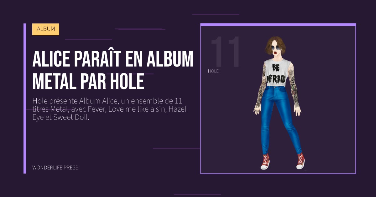 Wonderlife Press: Alice paraît en Album Metal par Hole. portrait des artistes. ALBUM.