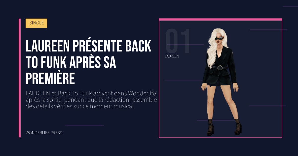 Wonderlife Press: LAUREEN présente Back To Funk après sa première. portrait des artistes. SINGLE.