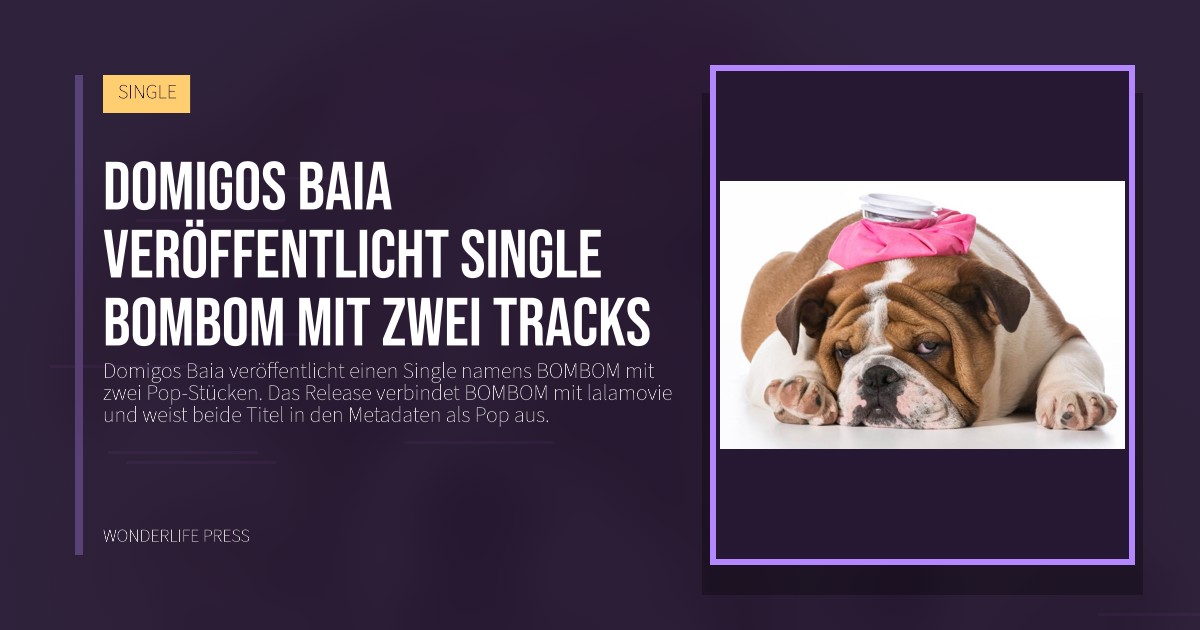 Wonderlife Press: Domigos Baia veröffentlicht Single BOMBOM mit zwei tracks. Veröffentlichungscover. SINGLE.