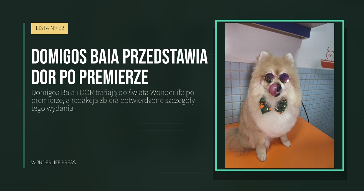 Wonderlife Press: Domigos Baia przedstawia DOR po premierze. okładka wydawnictwa. LISTA NR 22.