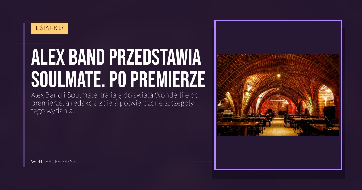 Wonderlife Press: Alex Band przedstawia Soulmate. po premierze. okładka wydawnictwa. LISTA NR 17.