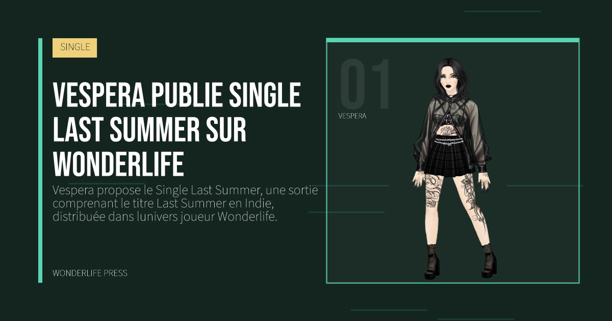 Wonderlife Press: Vespera publie single Last Summer sur Wonderlife. portrait des artistes. SINGLE.
