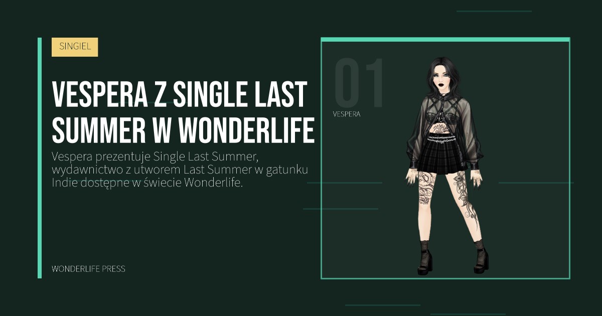 Wonderlife Press: Vespera z single Last Summer w Wonderlife. portret artystów. SINGIEL.