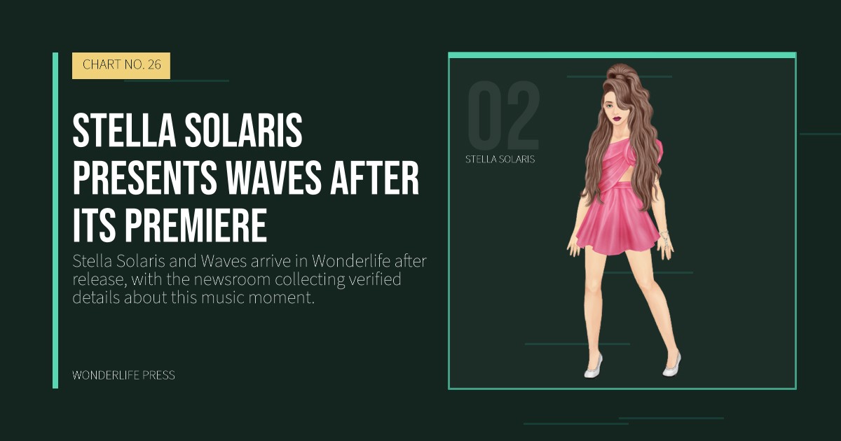 Wonderlife Press: Stella Solaris presents Waves after its premiere. artist portrait. CHART NO. 26.