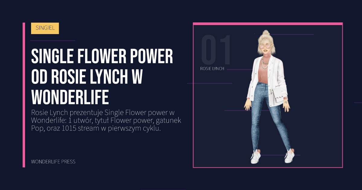 Wonderlife Press: Single Flower power od Rosie Lynch w Wonderlife. portret artystów. SINGIEL.