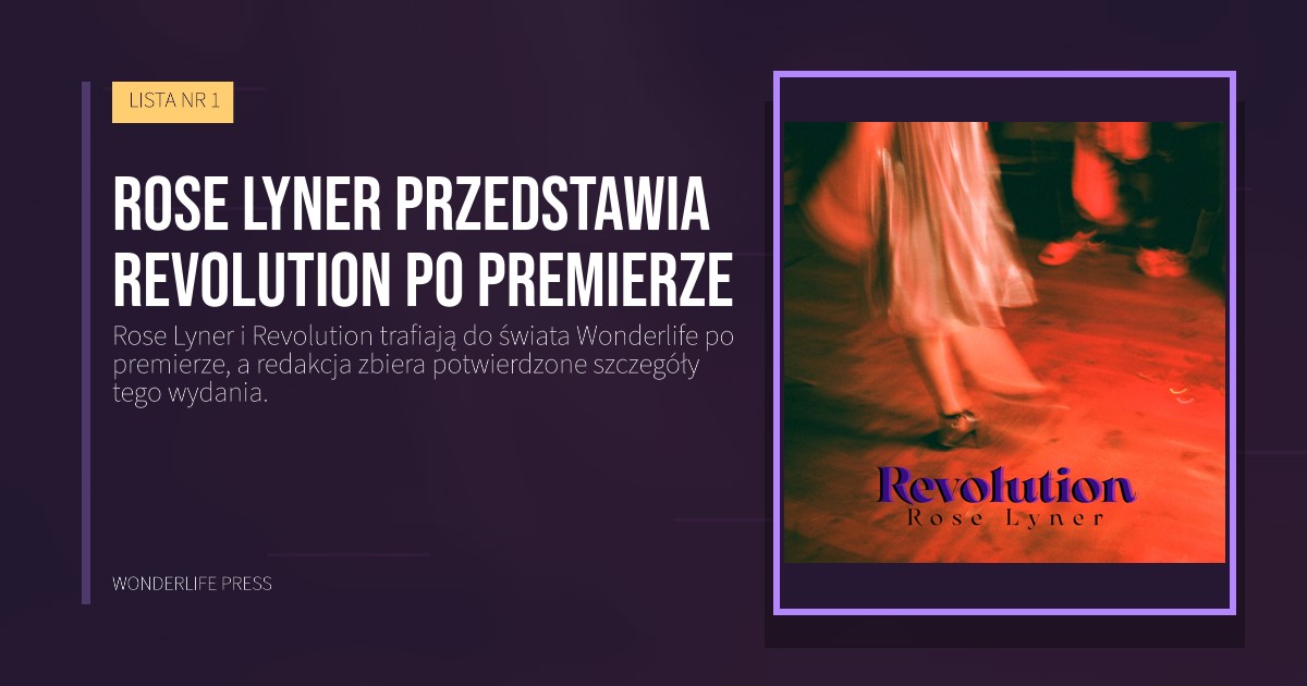 Wonderlife Press: Rose Lyner przedstawia Revolution po premierze. okładka wydawnictwa. LISTA NR 1.