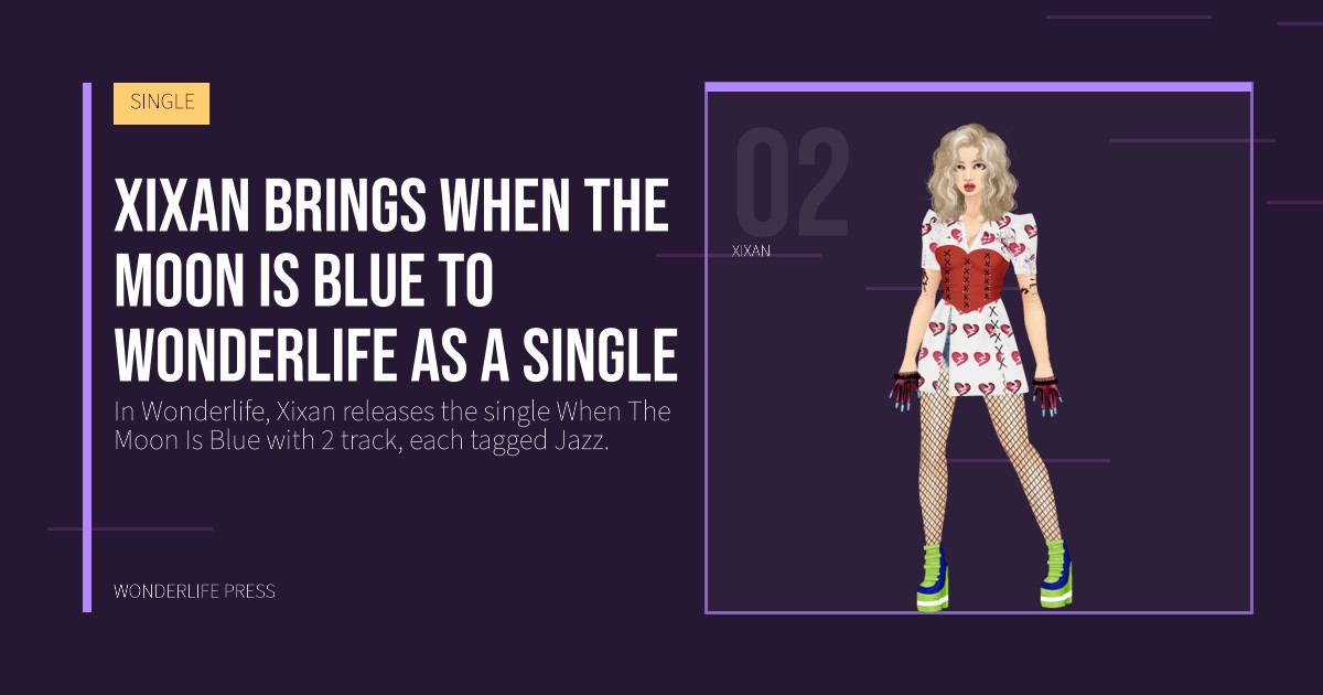 Wonderlife Press: Xixan brings When The Moon Is Blue to Wonderlife as a single. artist portrait. SINGLE.