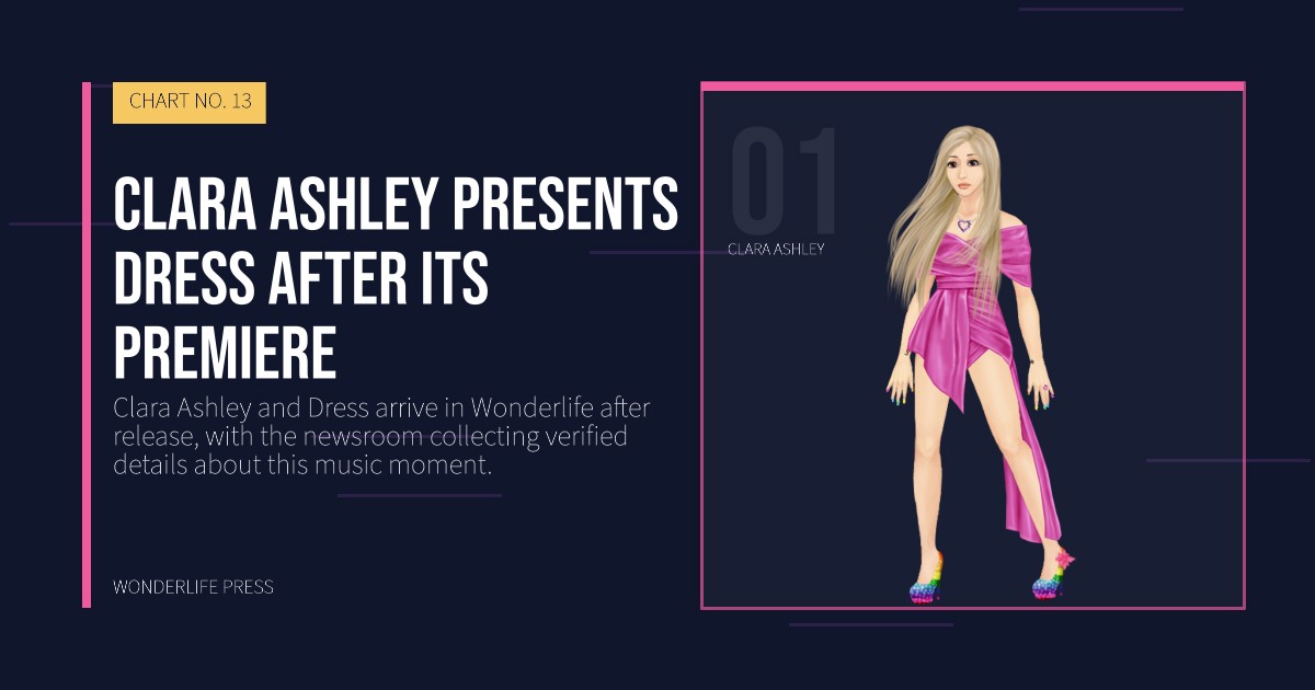Wonderlife Press: Clara Ashley presents Dress after its premiere. artist portrait. CHART NO. 13.