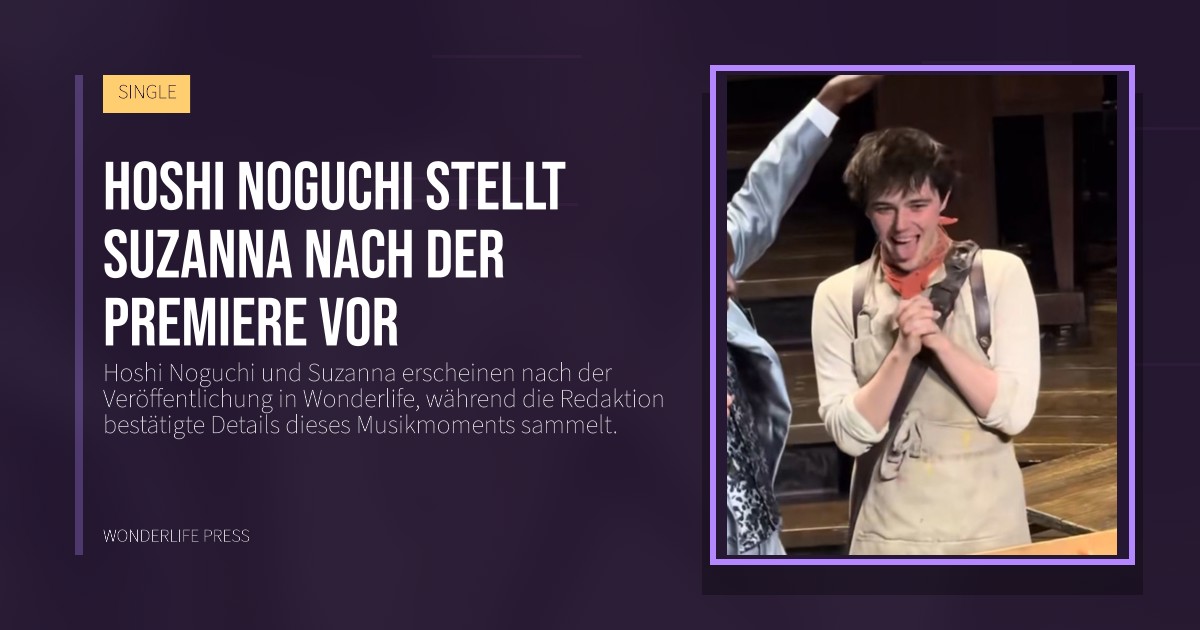 Wonderlife Press: Hoshi Noguchi stellt Suzanna nach der Premiere vor. Veröffentlichungscover. SINGLE.