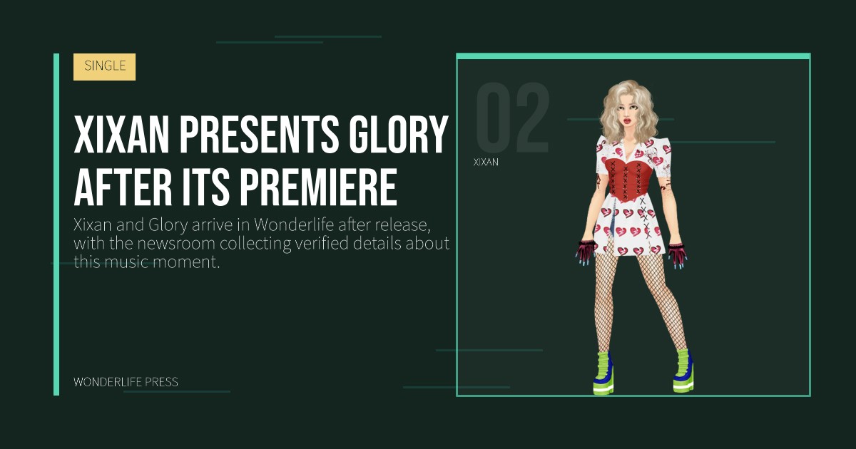 Wonderlife Press: Xixan presents Glory after its premiere. artist portrait. SINGLE.
