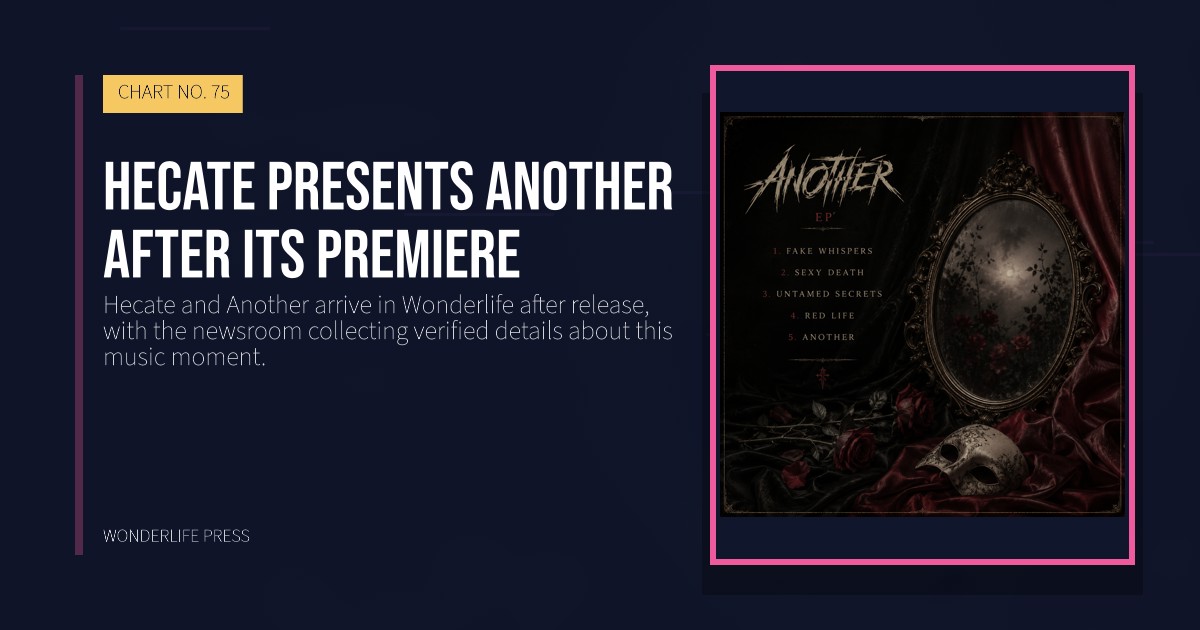 Wonderlife Press: Hecate presents Another after its premiere. release artwork. CHART NO. 75.