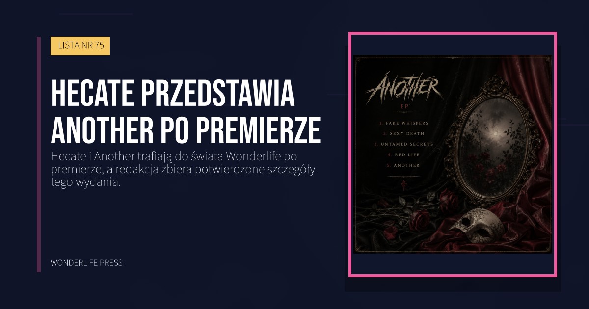 Wonderlife Press: Hecate przedstawia Another po premierze. okładka wydawnictwa. LISTA NR 75.