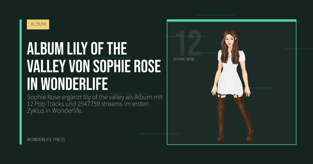 Wonderlife Press: Album lily of the valley von Sophie Rose in Wonderlife. Künstlerporträt. ALBUM.