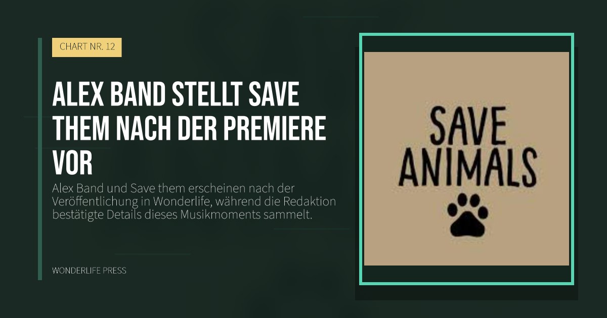 Wonderlife Press: Alex Band stellt Save them nach der Premiere vor. Veröffentlichungscover. CHART NR. 12.
