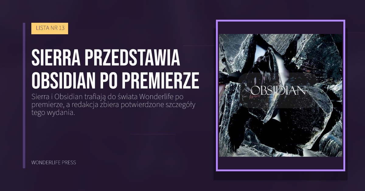 Wonderlife Press: Sierra przedstawia Obsidian po premierze. okładka wydawnictwa. LISTA NR 13.