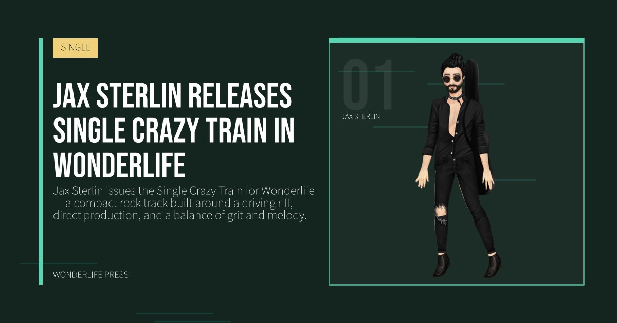 Wonderlife Press: Jax Sterlin releases Single Crazy Train in Wonderlife. artist portrait. SINGLE.