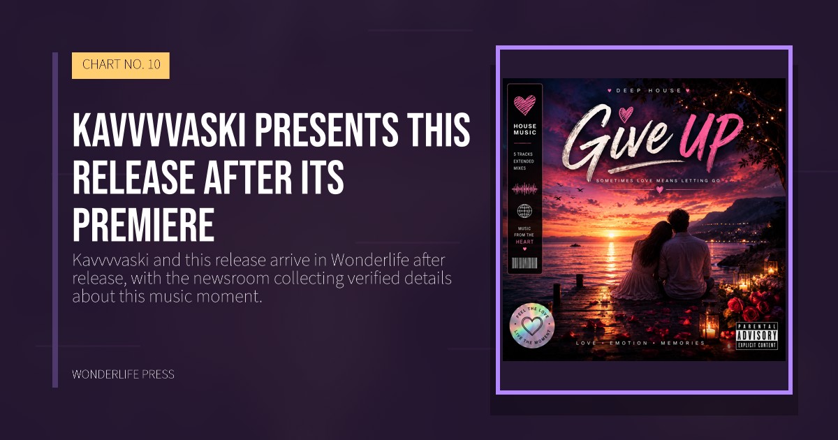 Wonderlife Press: Kavvvvaski presents this release after its premiere. release artwork. CHART NO. 10.