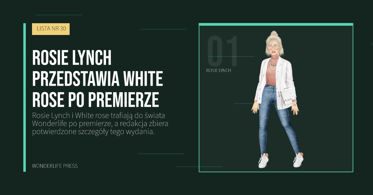 Wonderlife Press: Rosie Lynch przedstawia White rose po premierze. portret artystów. LISTA NR 30.