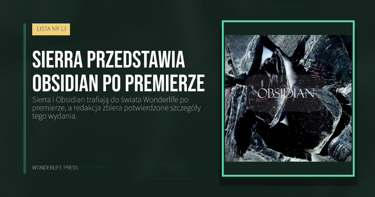 Wonderlife Press: Sierra przedstawia Obsidian po premierze. okładka wydawnictwa. LISTA NR 13.