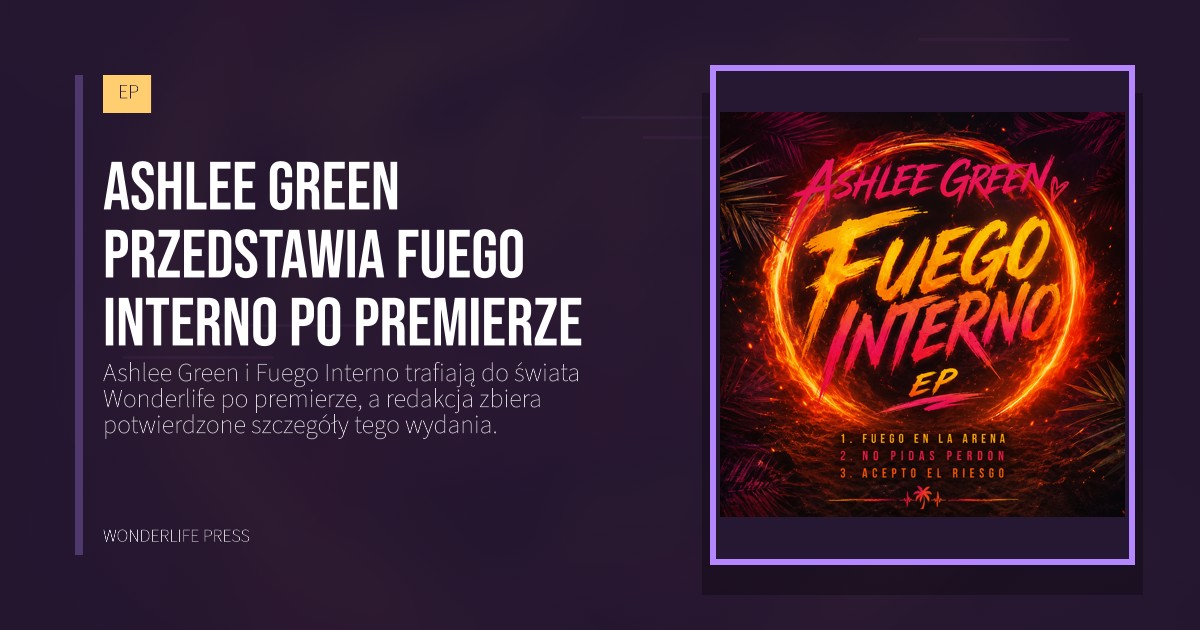 Wonderlife Press: Ashlee Green przedstawia Fuego Interno po premierze. okładka wydawnictwa. EP.