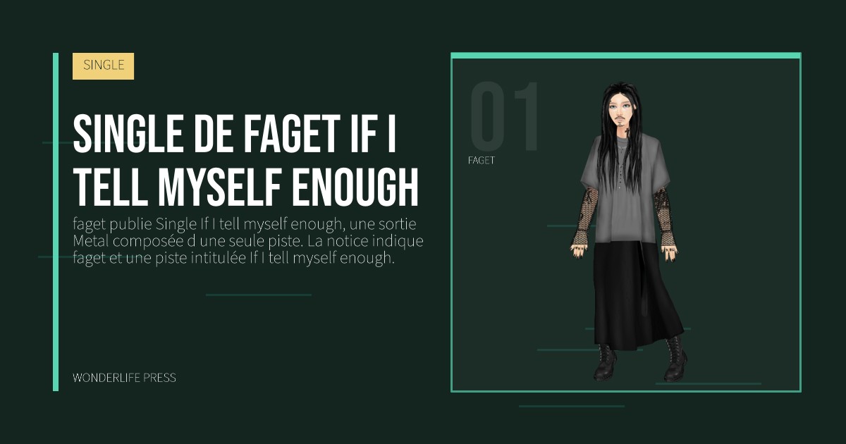 Wonderlife Press: Single de faget If I tell myself enough. portrait des artistes. SINGLE.