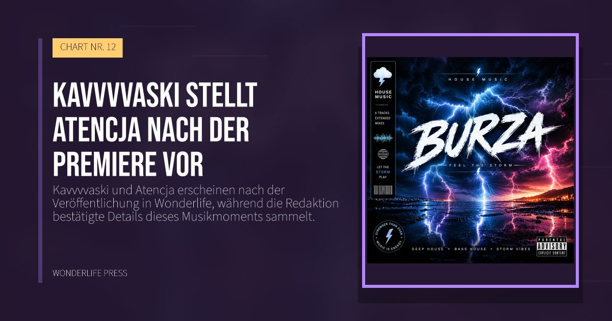 Wonderlife Press: Kavvvvaski stellt Atencja nach der Premiere vor. Veröffentlichungscover. CHART NR. 12.