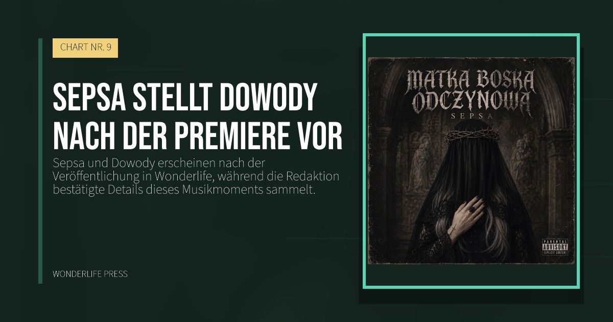 Wonderlife Press: Sepsa stellt Dowody nach der Premiere vor. Veröffentlichungscover. CHART NR. 9.