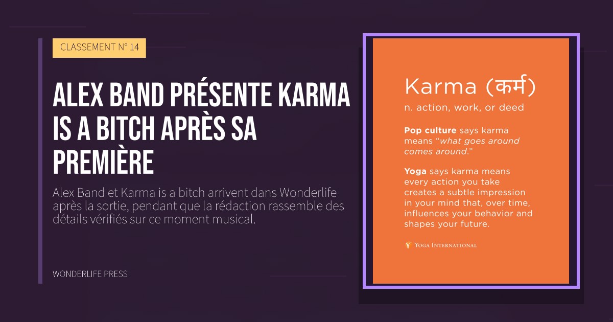 Wonderlife Press: Alex Band présente Karma is a bitch après sa première. pochette de la sortie. CLASSEMENT N° 14.