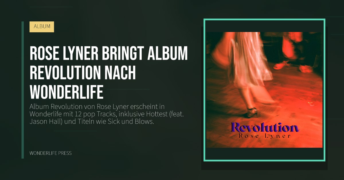 Wonderlife Press: Rose Lyner bringt album Revolution nach Wonderlife. Veröffentlichungscover. ALBUM.