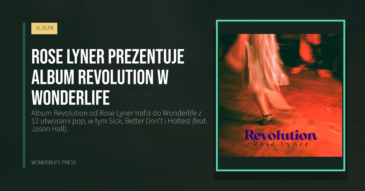 Wonderlife Press: Rose Lyner prezentuje album Revolution w Wonderlife. okładka wydawnictwa. ALBUM.