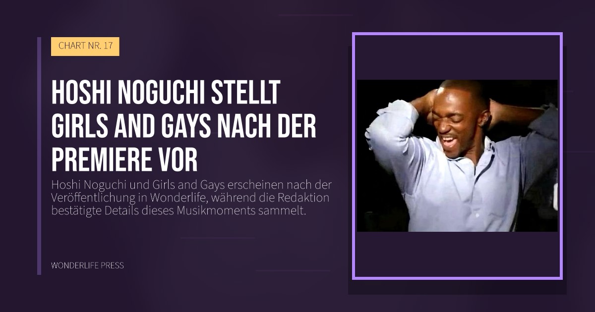 Wonderlife Press: Hoshi Noguchi stellt Girls and Gays nach der Premiere vor. Veröffentlichungscover. CHART NR. 17.