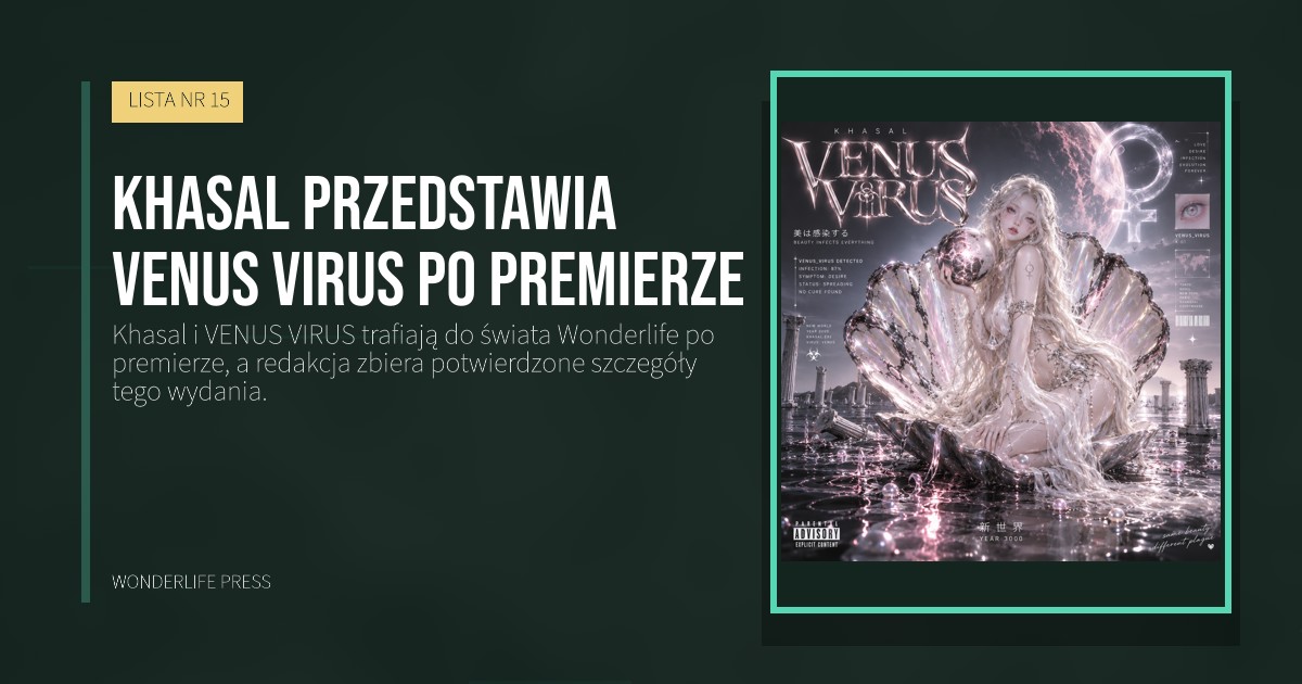 Wonderlife Press: Khasal przedstawia VENUS VIRUS po premierze. okładka wydawnictwa. LISTA NR 15.