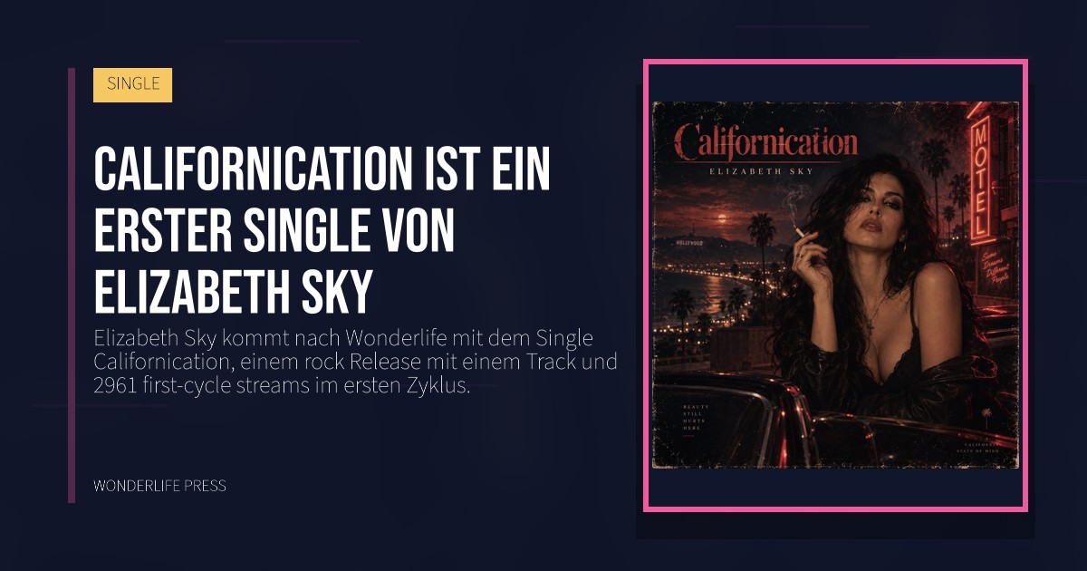 Wonderlife Press: Californication ist ein erster Single von Elizabeth Sky. Veröffentlichungscover. SINGLE.
