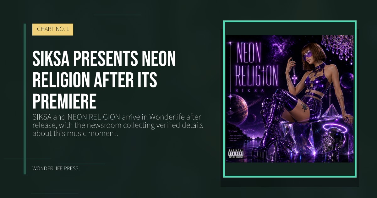 Wonderlife Press: SIKSA presents NEON RELIGION after its premiere. release artwork. CHART NO. 1.
