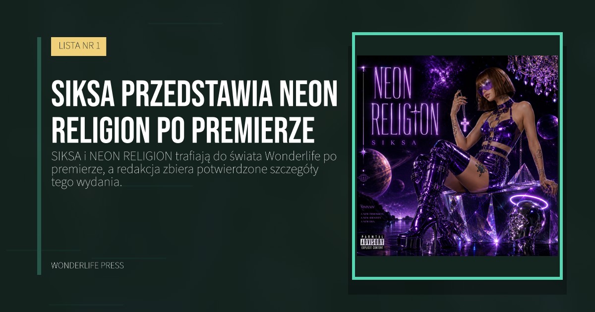 Wonderlife Press: SIKSA przedstawia NEON RELIGION po premierze. okładka wydawnictwa. LISTA NR 1.