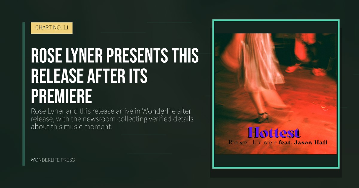 Wonderlife Press: Rose Lyner presents this release after its premiere. release artwork. CHART NO. 11.