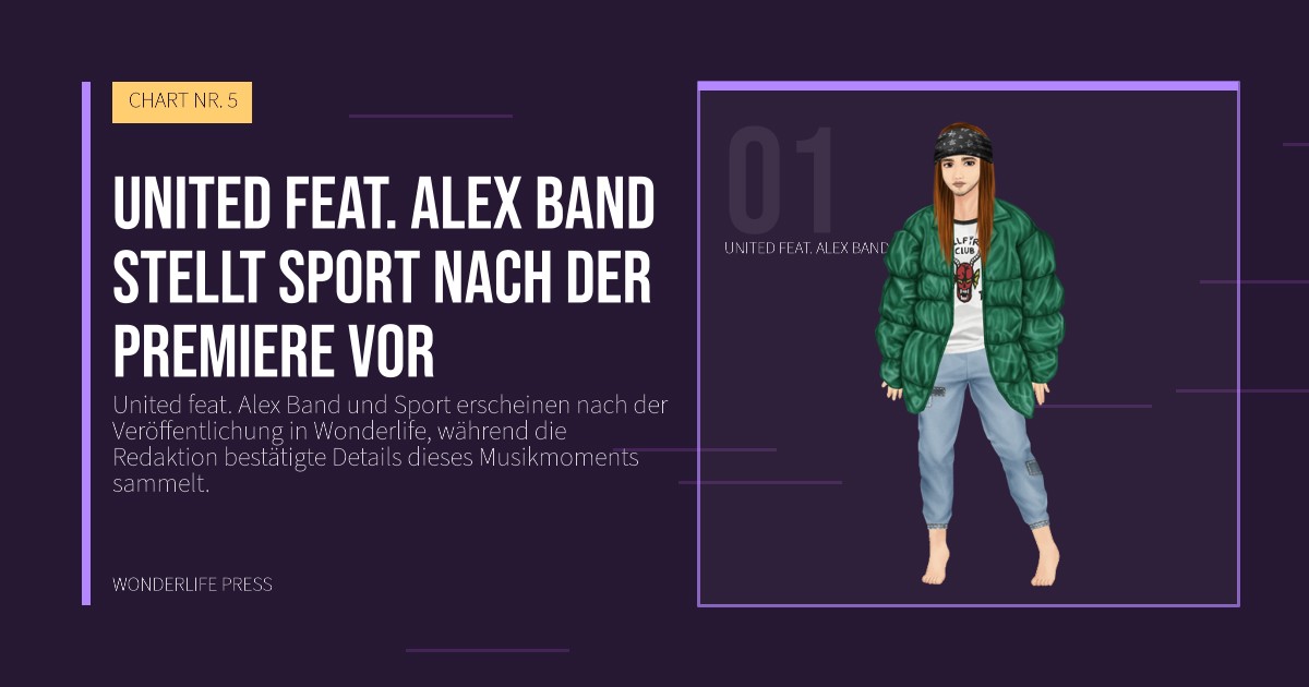 Wonderlife Press: United feat. Alex Band stellt Sport nach der Premiere vor. Künstlerporträt. CHART NR. 5.