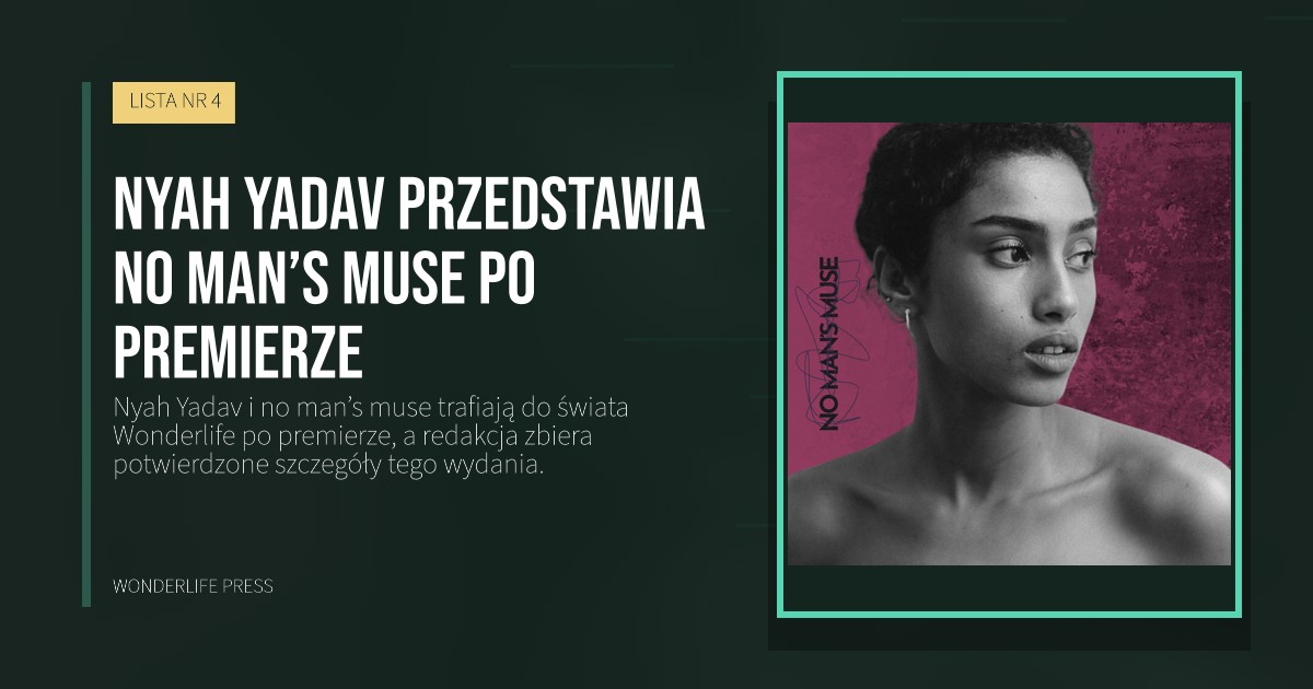 Wonderlife Press: Nyah Yadav przedstawia no man’s muse po premierze. okładka wydawnictwa. LISTA NR 4.