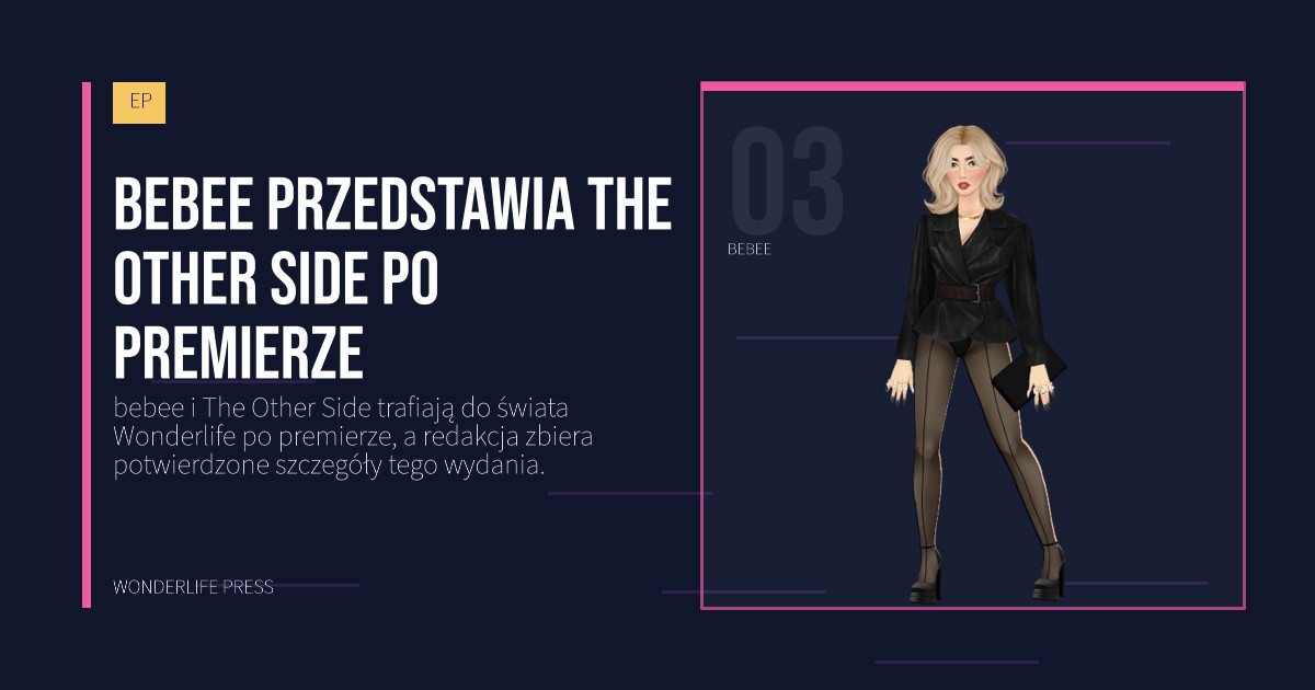 Wonderlife Press: bebee przedstawia The Other Side po premierze. portret artystów. EP.