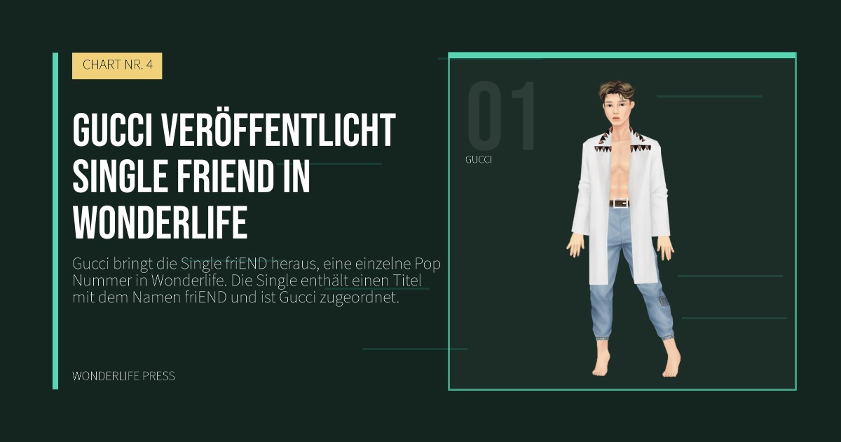 Wonderlife Press: Gucci veröffentlicht Single friEND in Wonderlife. Künstlerporträt. CHART NR. 4.