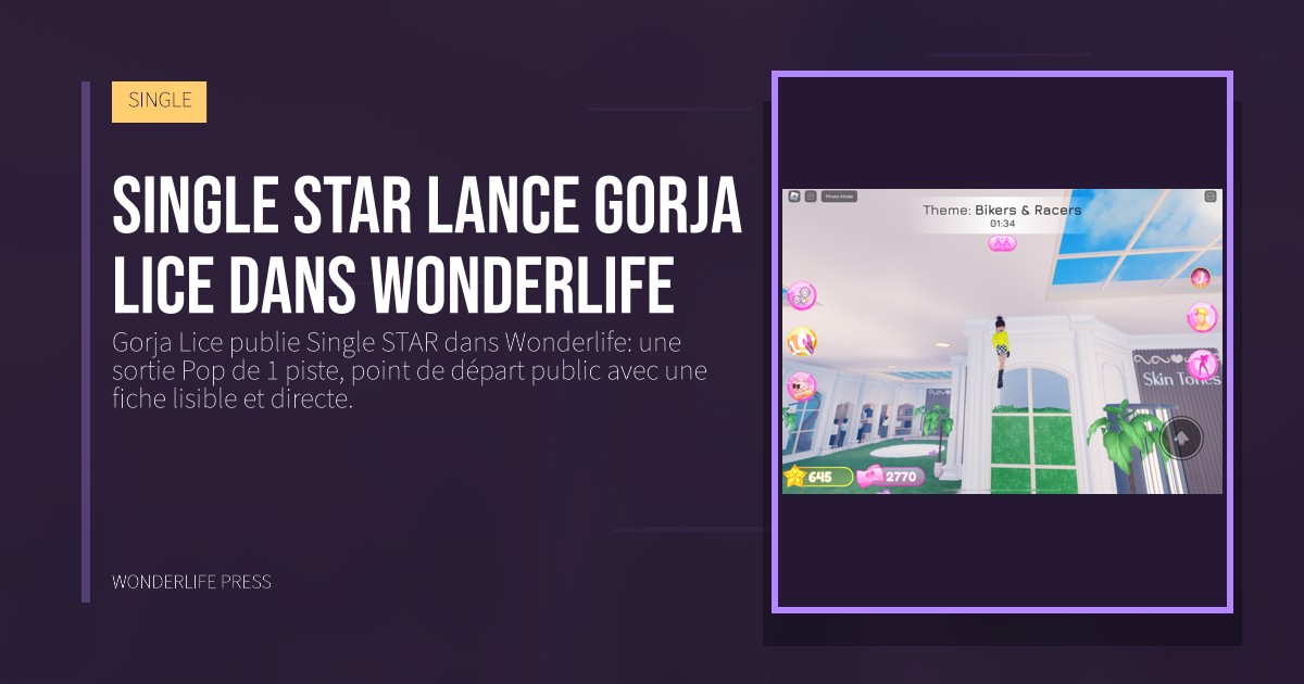 Wonderlife Press: Single STAR lance Gorja Lice dans Wonderlife. pochette de la sortie. SINGLE.