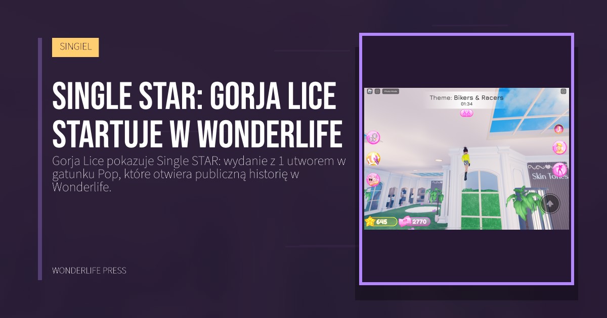 Wonderlife Press: Single STAR: Gorja Lice startuje w Wonderlife. okładka wydawnictwa. SINGIEL.