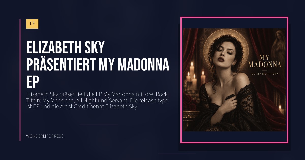 Wonderlife Press: Elizabeth Sky präsentiert My Madonna EP. Veröffentlichungscover. EP.