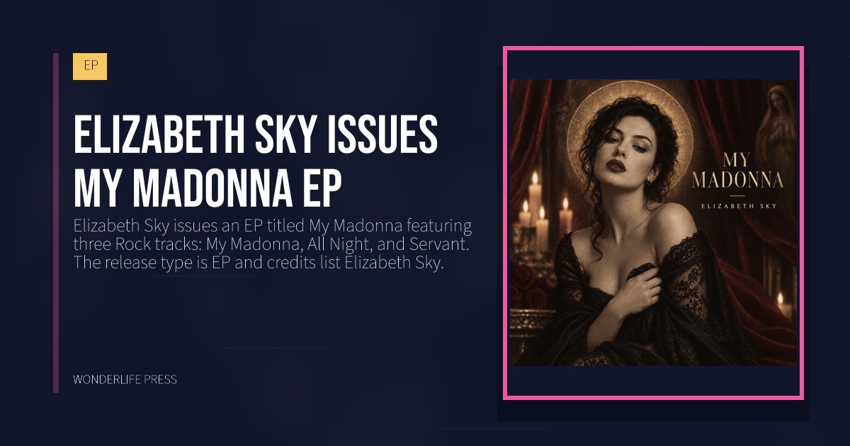 Wonderlife Press: Elizabeth Sky issues My Madonna EP. release artwork. EP.